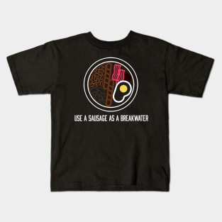 Alan Partridge Use A Sausage As A Breakwater Kids T-Shirt